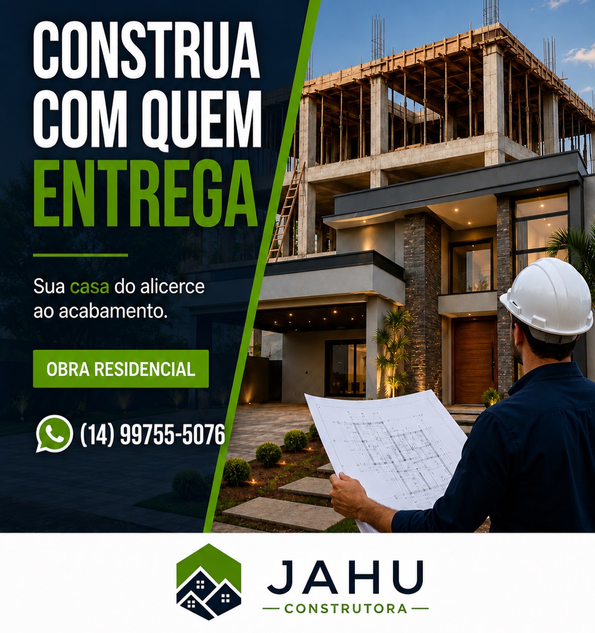 Destaque da Jahu Construtora